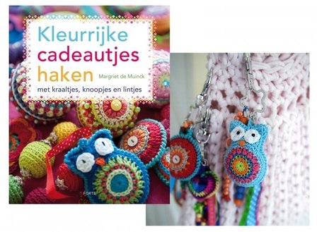 Kleurrijke cadeautjes haken - Margriet de Muinck