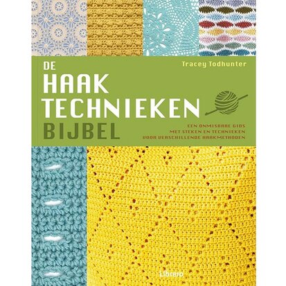 De haaktechniekenbijbel - Tracey Todhunter 