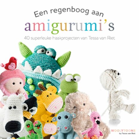 Een regenboog aan amigurumi's - Tessa van Riet